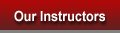 Our Instructors